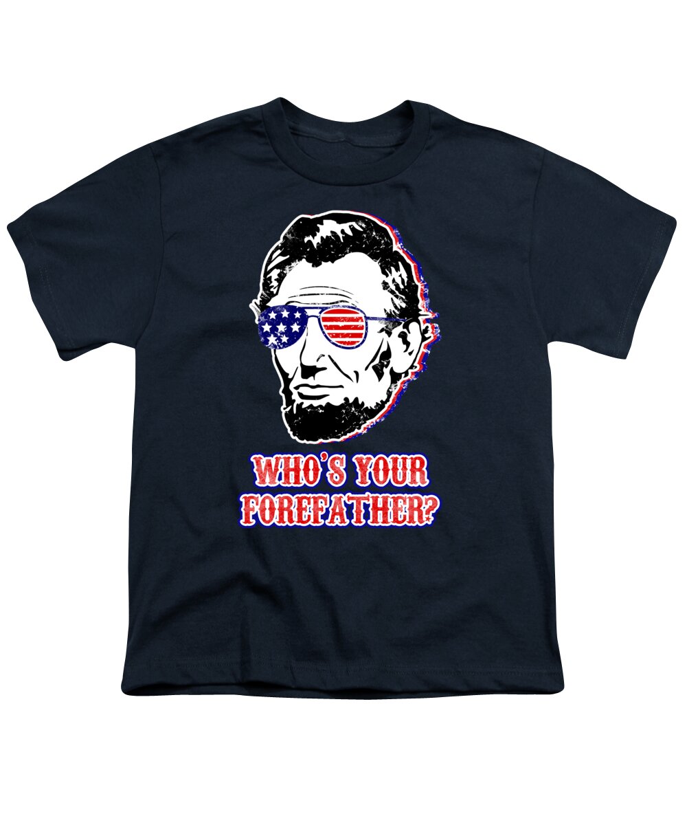 Navy youth t-shirt with Abe Lincoln graphic and “Who’s Your Forefather?” text