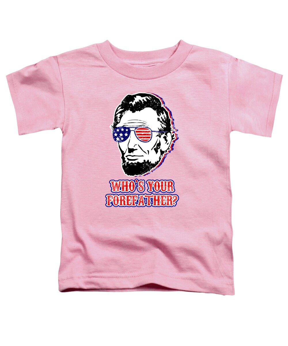 Toddler orange t-shirt, Abe Lincoln portrait graphic and 'WHO'S YOUR FOREATHER?'
