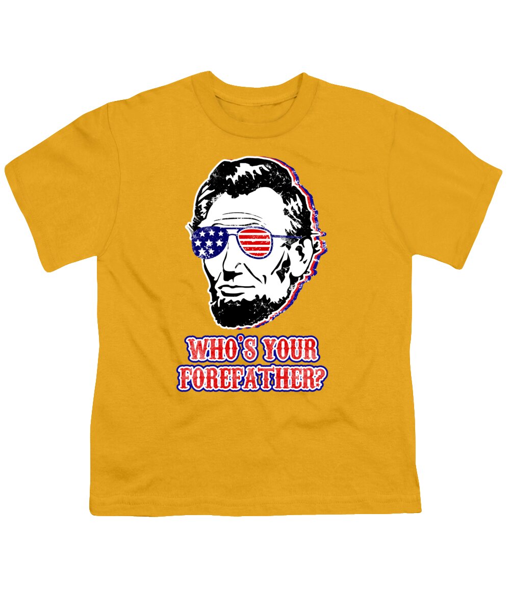 Yellow youth T-shirt with Abe Lincoln front graphic and "Who's your forefather?" text