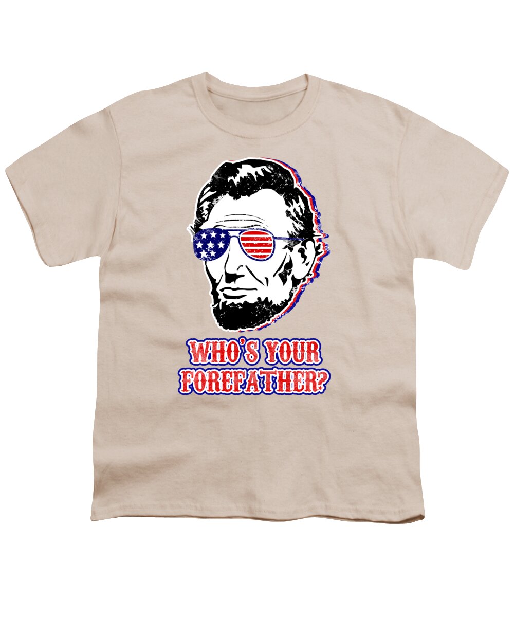 Beige youth T-shirt with Abe Lincoln front graphic and "Who's your forefather?" text