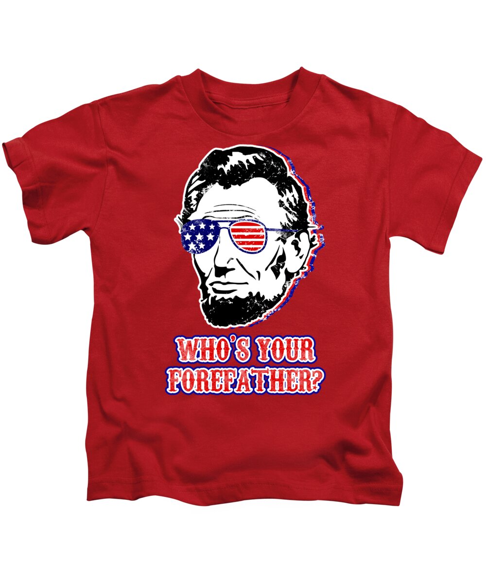 Kids red t-shirt with Abe Lincoln portrait graphic and WHO'S YOUR FOREFA text