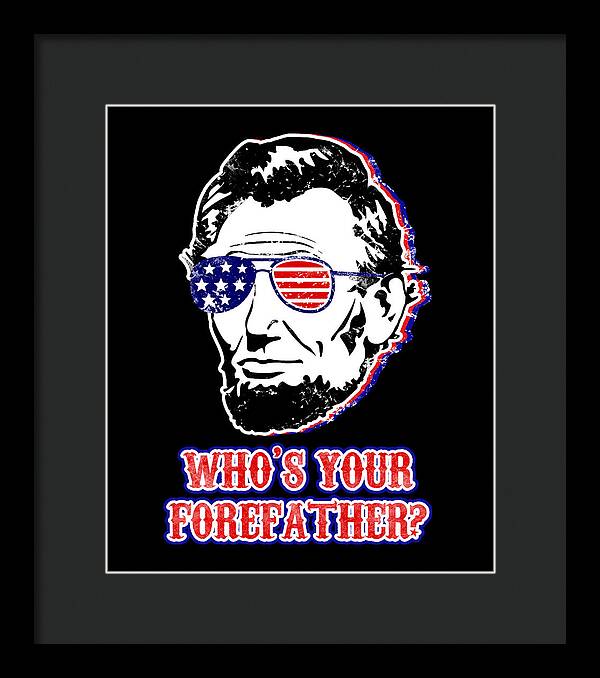 Framed print of stylized Abe Lincoln portrait with U.S. flag glasses and red text, black frame
