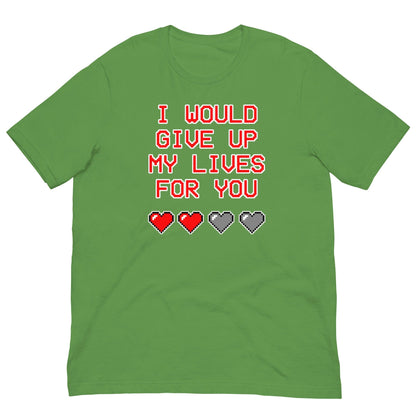 Green T-shirt with “I WOULD GIVE UP MY LIVES FOR YOU” text and heart icons
