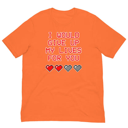 Orange T-shirt with “I WOULD GIVE UP MY LIVES FOR YOU” text and heart icons