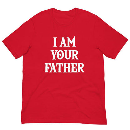Red T-shirt with white “I AM YOUR FATHER” graphic centered on the front