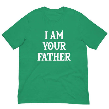 Green T-shirt with white “I AM YOUR FATHER” graphic on the front