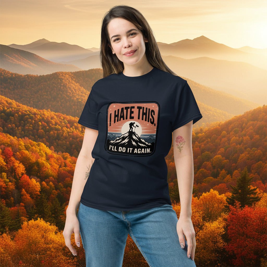 Dark hiking T-shirt with “I HATE THIS” mountain graphic on the chest