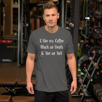 Asphalt gray T-shirt with 'I like my Coffee Black as Death & Hot as Hell' front print