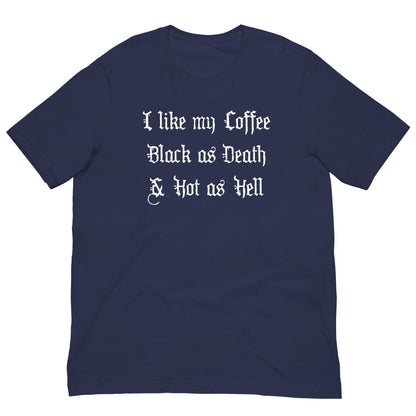 Navy T-shirt with 'I like my Coffee Black as Death & Hot as Hell' front print