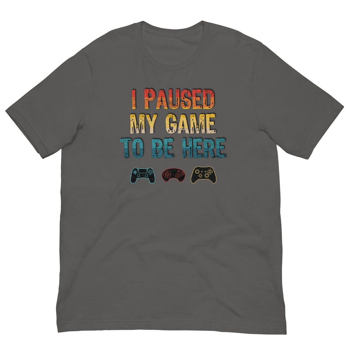 Dark gray T-shirt with 'I PAUSED MY GAME TO BE HERE' graphic and controller icons