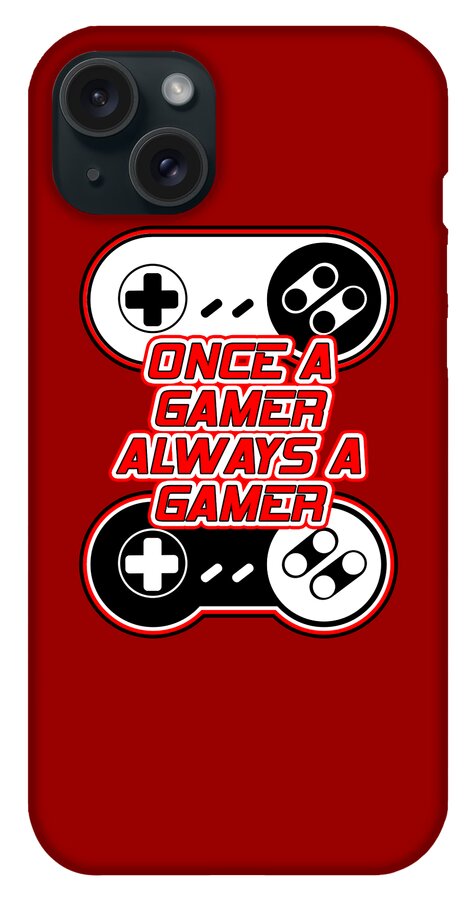 Red phone case with gaming controller graphic; Once a Gamer Always a Gamer text centered.