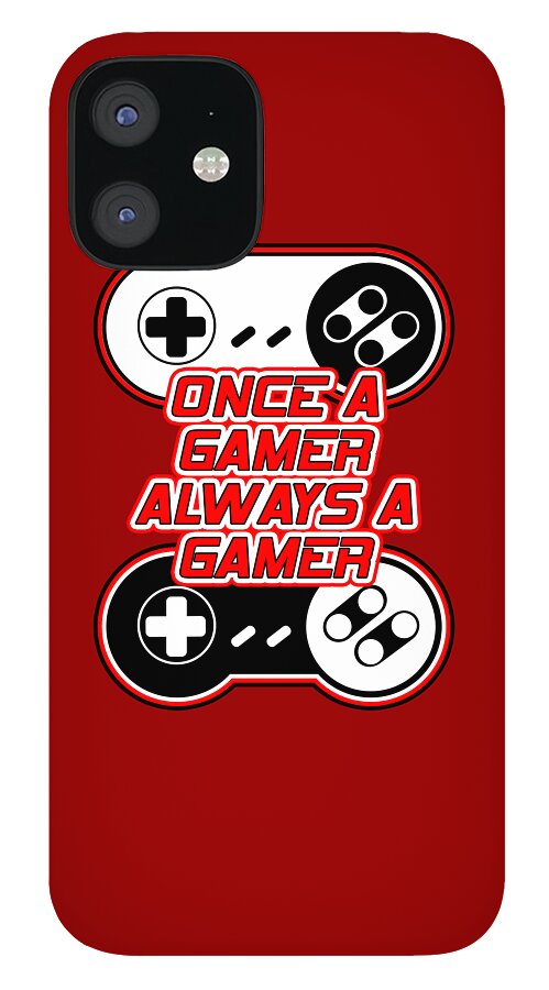 Red phone case with gamepad graphic and "Once a Gamer Always a Gamer" text, black camera cutouts.