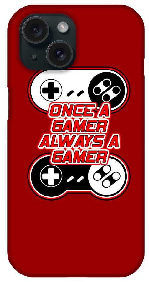 Red phone case with gaming controller graphic and Once a Gamer Always a Gamer text; close view.