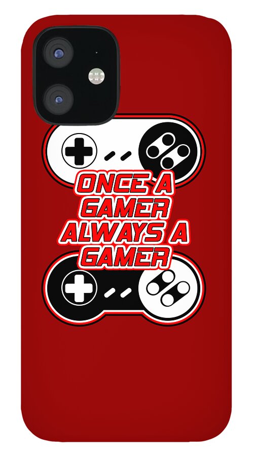 Red phone case with gamepad graphic and "Once a Gamer Always a Gamer" text, camera cutout.