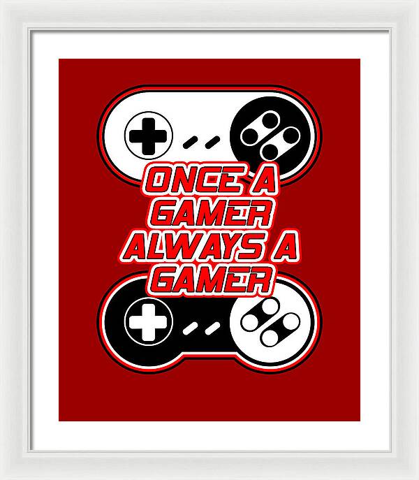 White framed gaming quote print with red background, controller icons, and text 'ONCE A GAMER ALWAYS A GAMER'.