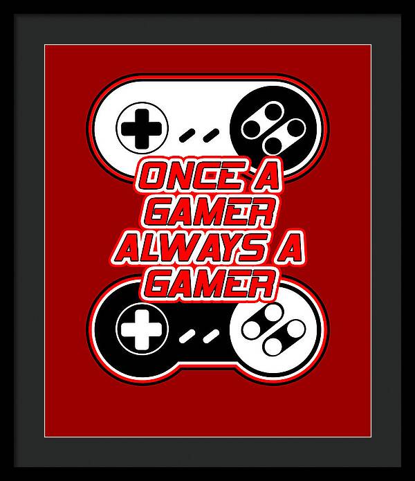 Black framed gaming quote print with red background, controller icons, and text 'ONCE A GAMER ALWAYS A GAMER'.