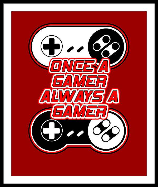 Black framed gaming quote print with red background, controller icons, and text 'ONCE A GAMER ALWAYS A GAMER'.