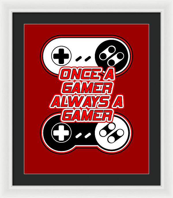 Dark framed gaming quote print with red background, controller icons, and text 'ONCE A GAMER ALWAYS A GAMER'.