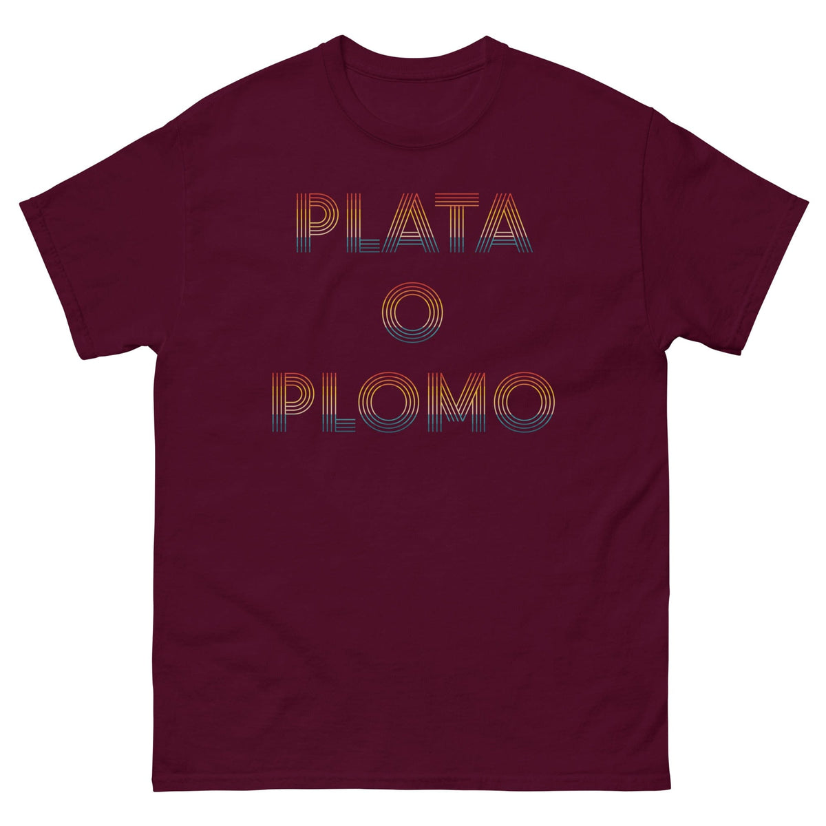 Maroon T-shirt with colorful 'PLATA' and 'PLOMO' graphic print