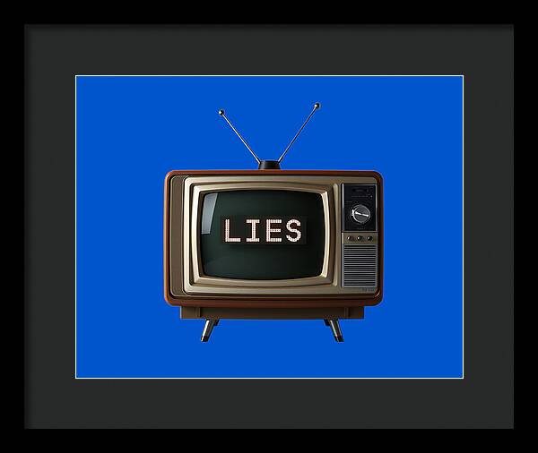 Framed print: blue TV graphic reading LIES, black frame and black mat