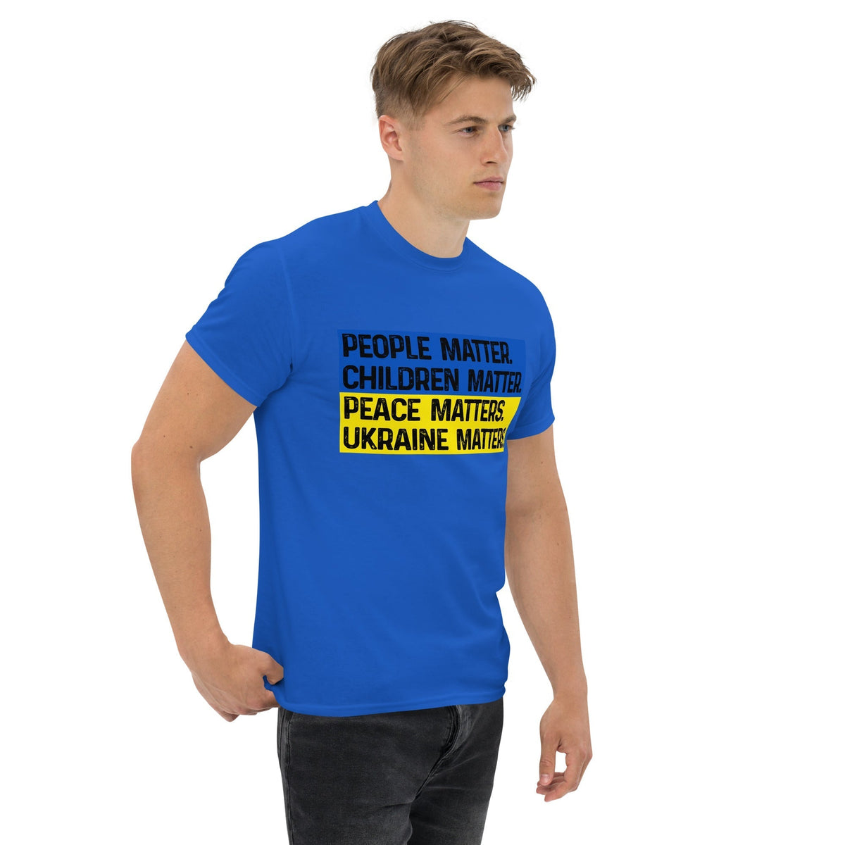 Royal blue T-shirt with front square text graphic: People Matter, Children Matter, Peace, Ukraine Matters.