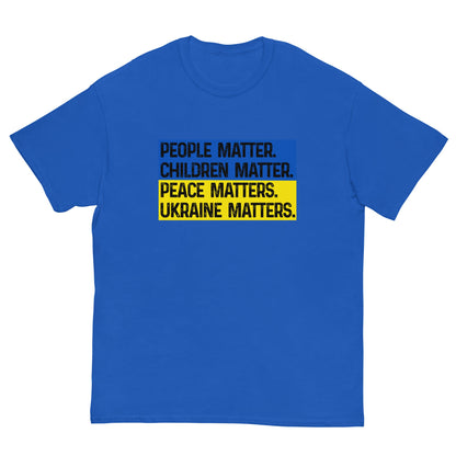 Short-sleeve royal blue T-shirt with “PEOPLE MATTER.” “UKRAINE MATTERS.” print
