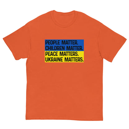 Short-sleeve orange T-shirt with “PEOPLE MATTER.” “UKRAINE MATTERS.” front print