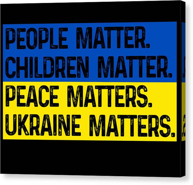 Black-wrapped canvas print with blue/yellow bands and bold 'Ukraine matters' text