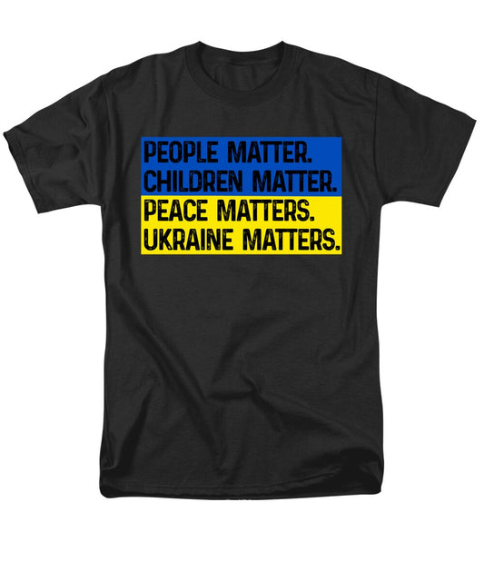 Men's black T-shirt with front graphic text: PEOPLE MATTER, CHILDREN MATTER, UKRAINE MATTERS.