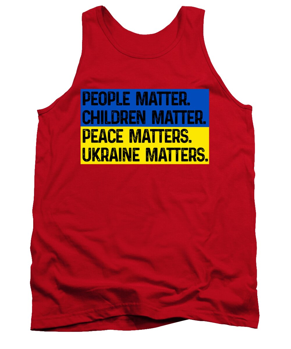 Red tank top with front slogan graphic in blue and yellow: PEOPLE MATTER., UKRAINE MATTERS.