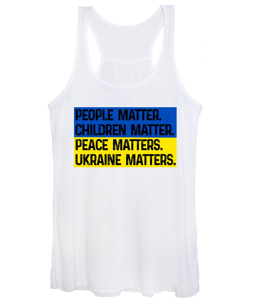 White women's tank top with People Matter slogan graphic and Ukraine Matters text.