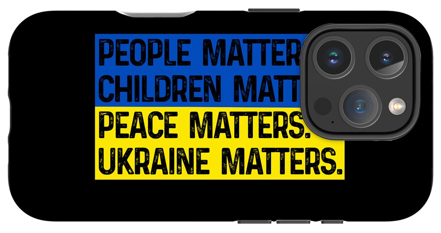 Phone case with blue-yellow text "PEOPLE MATTER" and "UKRAINE MATTERS"; multi-camera cutout