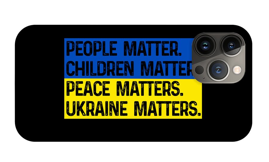 Black phone case with blue/yellow message text and camera lenses on the right: UKRAINE MATTERS.
