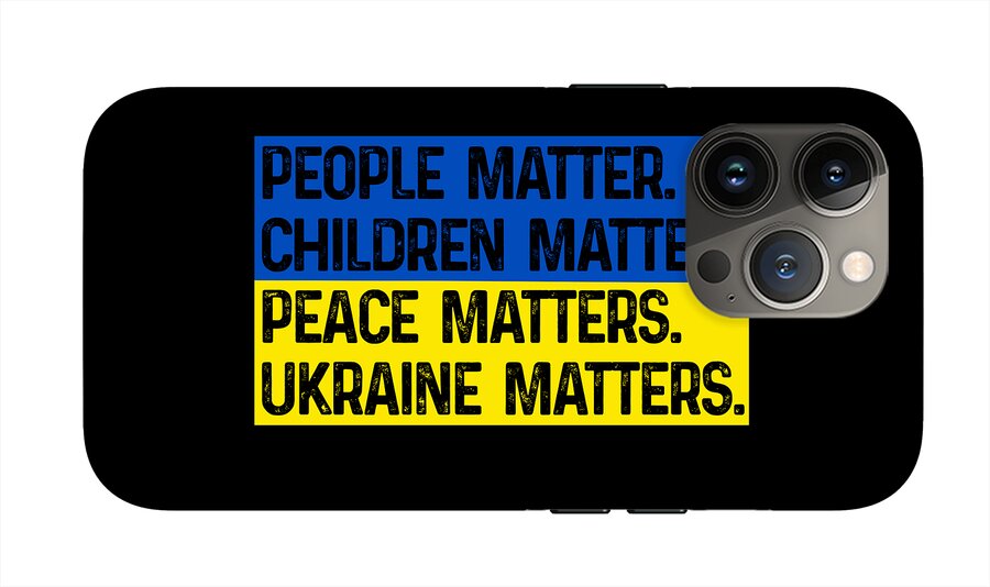 Black phone case with blue and yellow slogan text: PEOPLE MATTER, UKRAINE MATTERS.