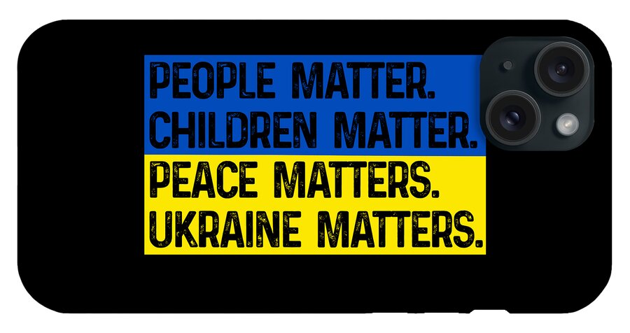 Phone case with blue-yellow "CHILDREN MATTER" and "UKRAINE MATTERS"; multi-camera cutout