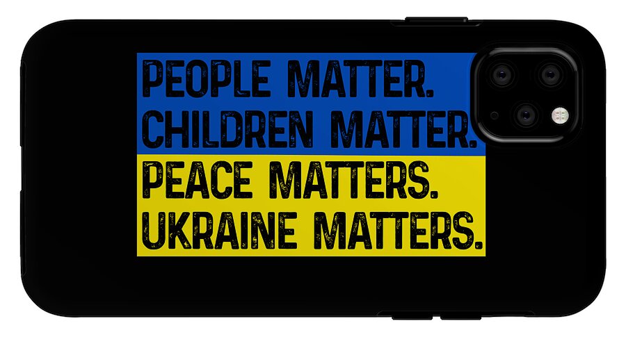 Black phone case with blue and yellow text panel “UKRAINE MATTERS” and camera cutout