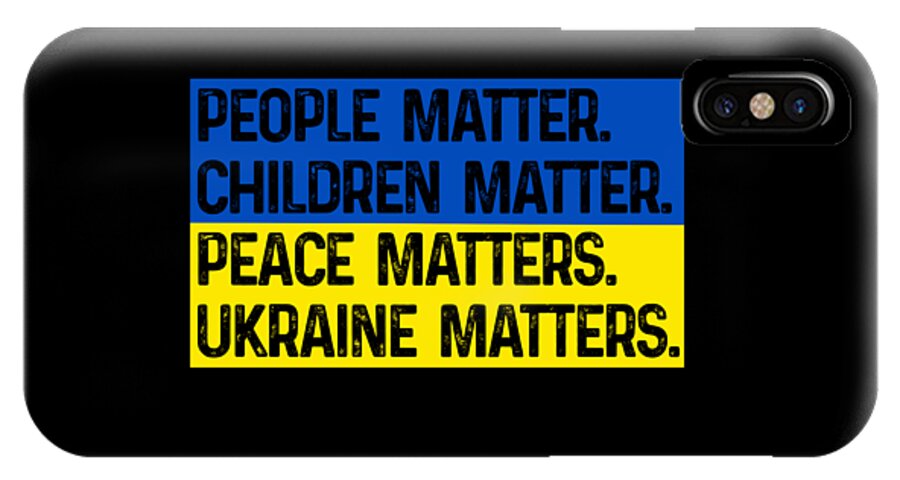 Black phone case with blue-and-yellow “PEACE MATTERS” and “UKRAINE MATTERS” text, dual camera cutouts.