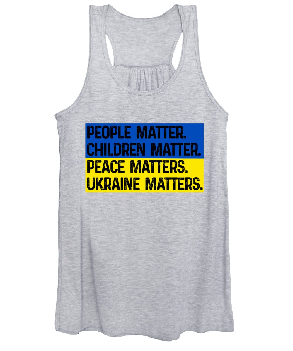 Light gray women's tank top with People Matter slogan graphic and Ukraine Matters text.