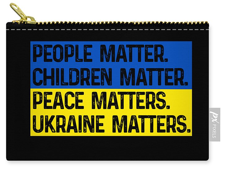 Black zip pouch with gold zipper and blue/yellow print: UKRAINE MATTERS.