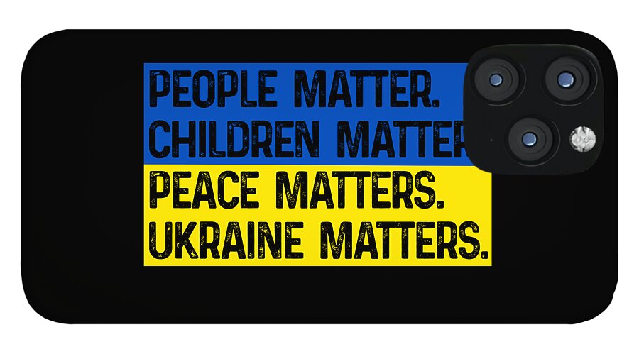 Black phone case with blue and yellow message panel and camera cutout, “UKRAINE MATTERS” text