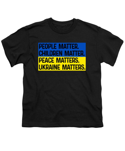Youth t-shirt, black with bold blue and yellow slogan graphic: People matter, children matter, peace, Ukraine