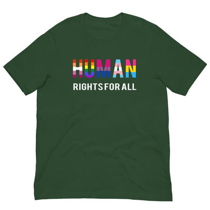 Forest green T-shirt with 'HUMAN RIGHTS FOR ALL' colorful text graphic