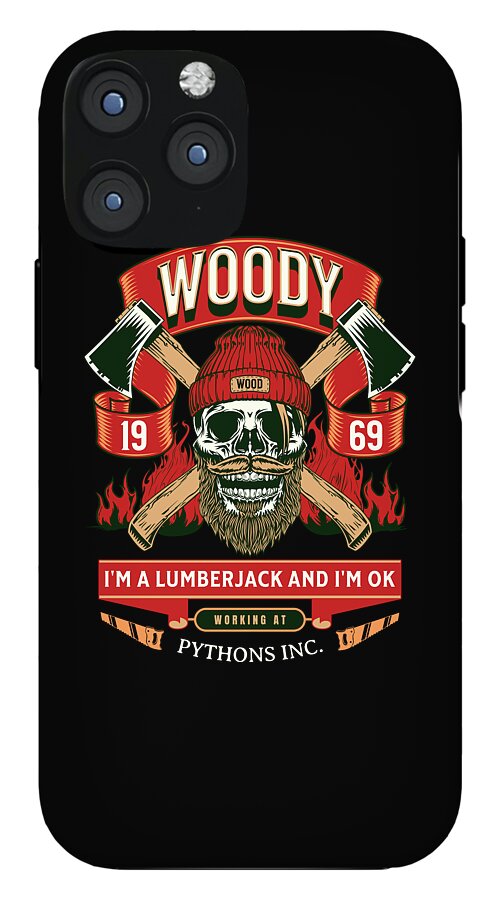 Black phone case with Woody lumberjack skull, 'I'M A LUMBERJACK AND I'M OK' text